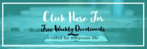 weekly devotionals for military spouses banner